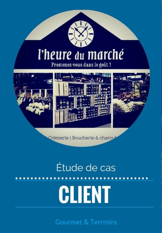 etude-de-cas-client-lheure-du-marche