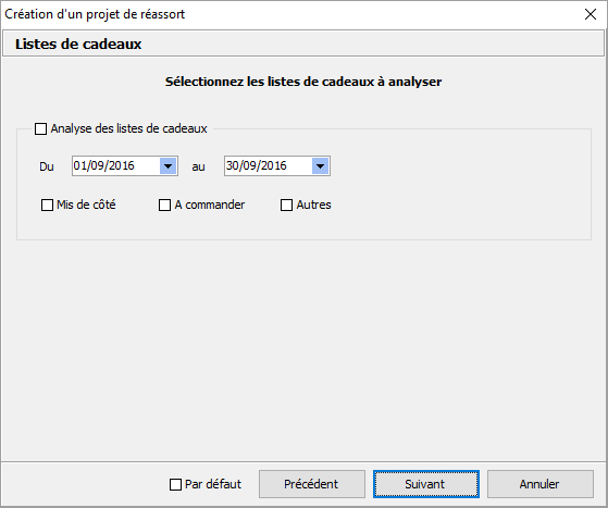Cr&eacute;ation projet de r&eacute;assort - Liste cadeau