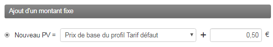 Préparation Tarif - PV Ajout montant fixe