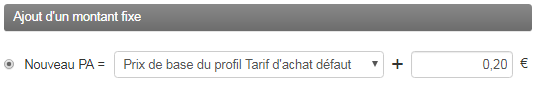 Préparation Tarif - PA Ajout montant fixe
