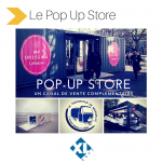 Le Pop-Up Store, un canal de vente complémentaire