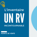 L’inventaire, un RV magasin incontournable