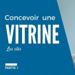 Concevoir une vitrine de magasin – partie 1