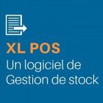 XL Pos, c’est aussi un logiciel de gestion de stock